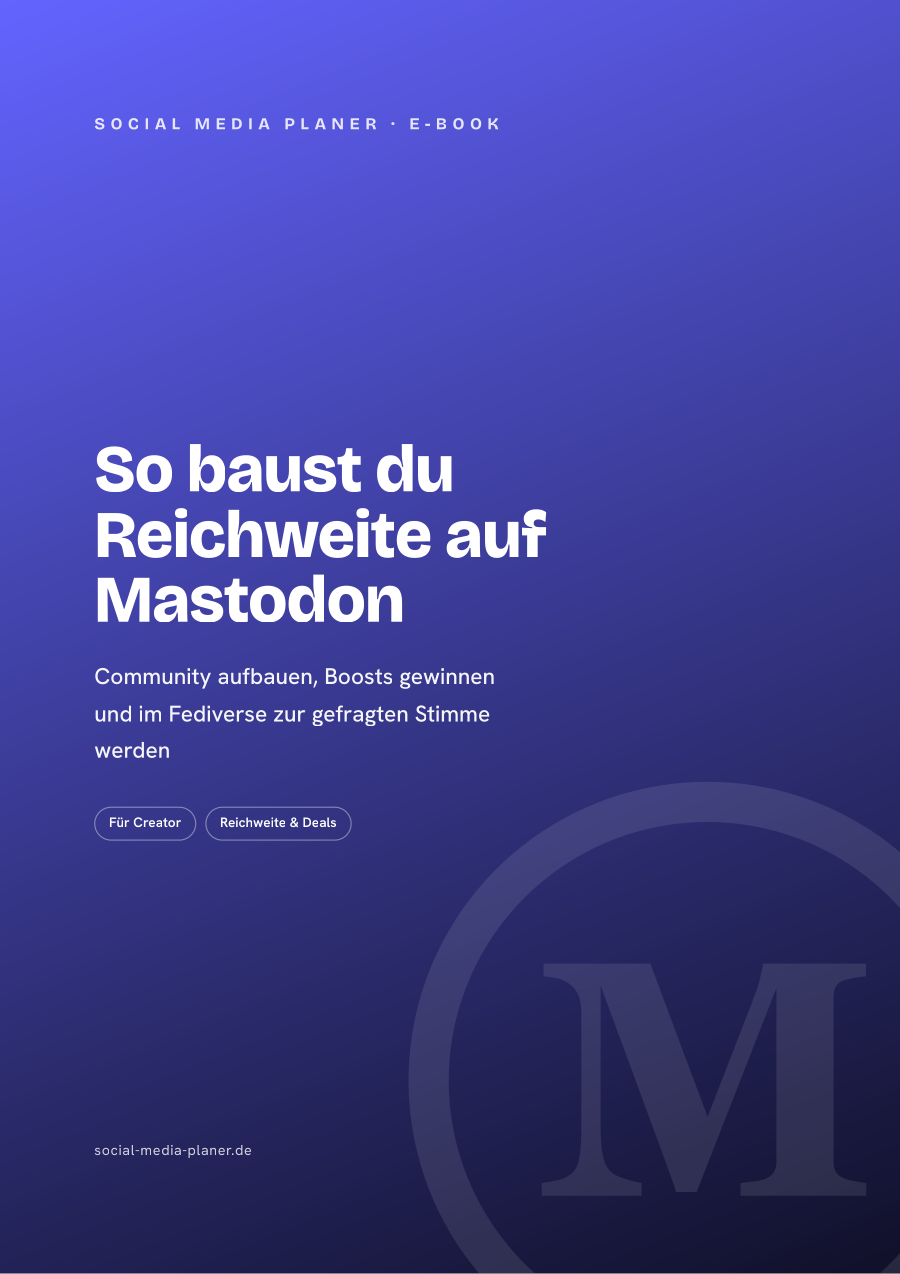 So baust du Reichweite auf Mastodon – E-Book-Cover (Mastodon)